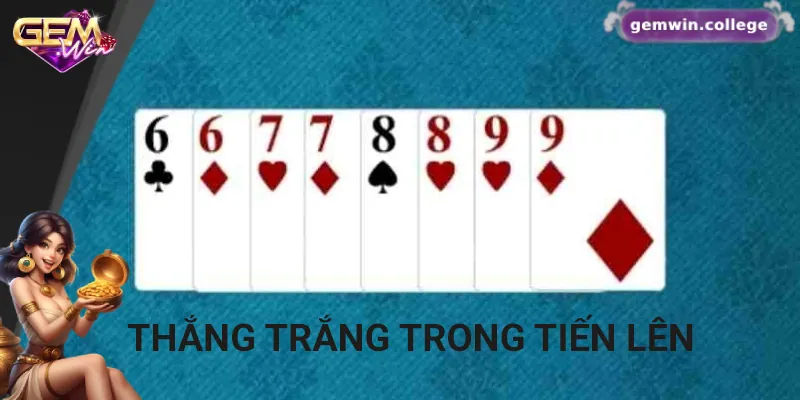 Hướng Dẫn Từ A Đến Z Cách Chơi Tiến Lên Miền Bắc Cho Tân Thủ 2 Khi xảy ra thắng trắng, ván chơi kết thúc ngay lập tức